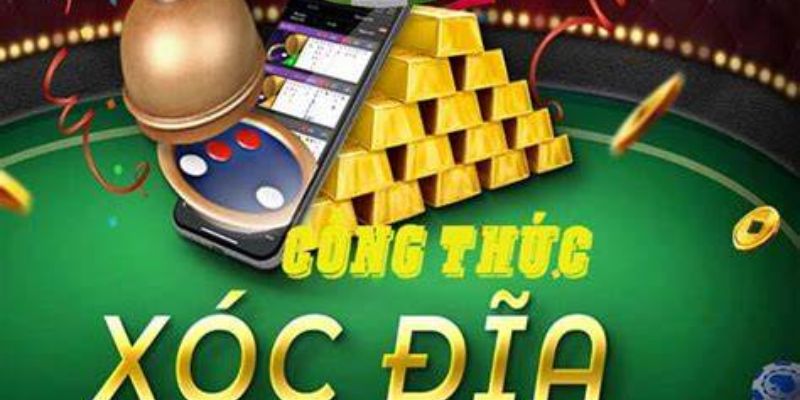 Công thức chơi Xóc Đĩa bách phát bách trúng