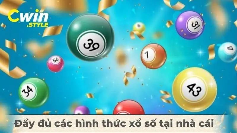 Đầy đủ các hình thức xổ số tại nhà cái Cwin