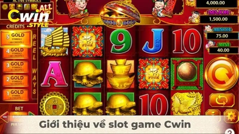 Giới thiệu về slot game Cwin